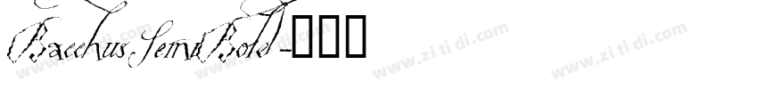 Bacchus SemiBold字体转换